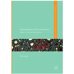Islamophobia and Securitization, Fachbücher von Tania Saeed
