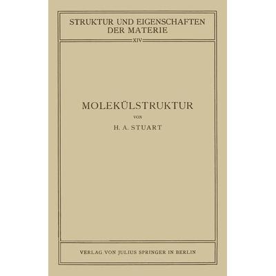 Molekülstruktur, Taschenbuch von NA Stuart, Springer Wien, 978-3-7091-5153-2