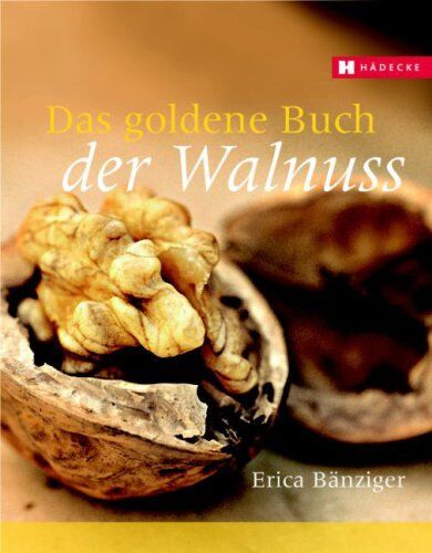 Erica Bänziger - Das goldene Buch der Walnuss - Preis vom 09.10.2026 07:28:09 h