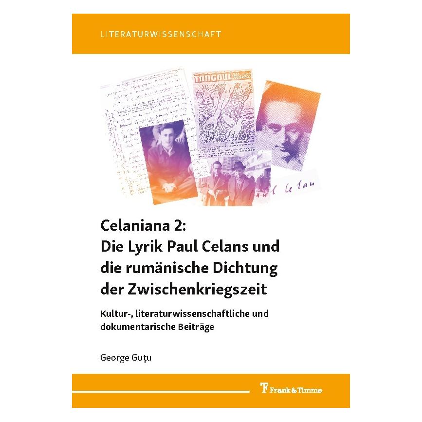 Frank & Timme Die Lyrik Paul Celans und die rumänische Dichtung der Zwischenkriegszeit (Deutsch, Softcover, George Gutu) (56140898)