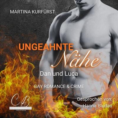 Ungeahnte Nähe - Martina Kurfürst, Audio, 4069828408579