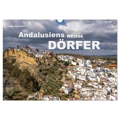 Andalusiens weisse Dörfer (Wandkalender 2027 DIN A3 quer), CALVENDO Monatskalender