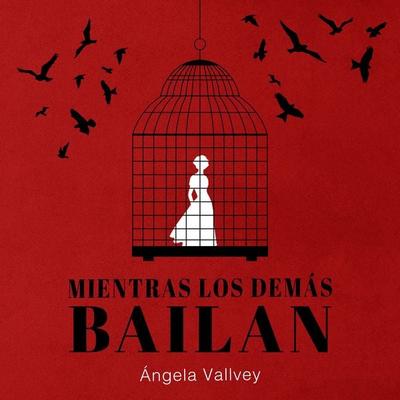 Mientras los demás bailan - Ángela Vallvey, Audio, 9789152109489