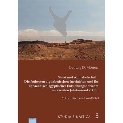 Sinai und Alphabetschrift, Gebundene Ausgabe von Ludwig D. Morenz, EB, 978-3-86893-252-2
