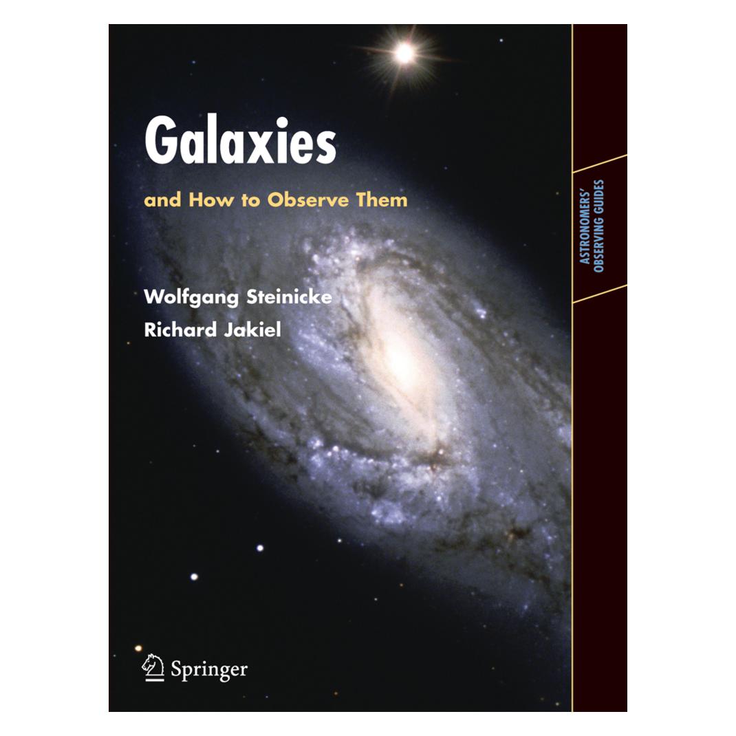 Springer Galaxies and How to Observe Them (Englisch, Softcover, Richard Jakiel, Wolfgang Steinicke) (55188301)