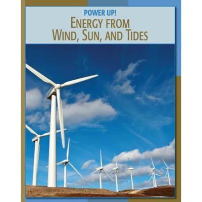 Energy from Wind, Sun, and Tides, Gebundene Ausgabe von Frank Muschal, Cherry Lake Publishing, 978-1-60279-046-9