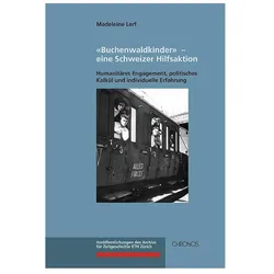 Buchenwaldkinder' eine Schweizer Hilfsaktion, Fachbücher von Madeleine Lerf