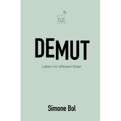 Demut, Taschenbuch von Simone Bol, Epubli, 978-3-7529-8773-7