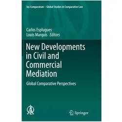 New Developments in Civil and Commercial Mediation, Fachbücher