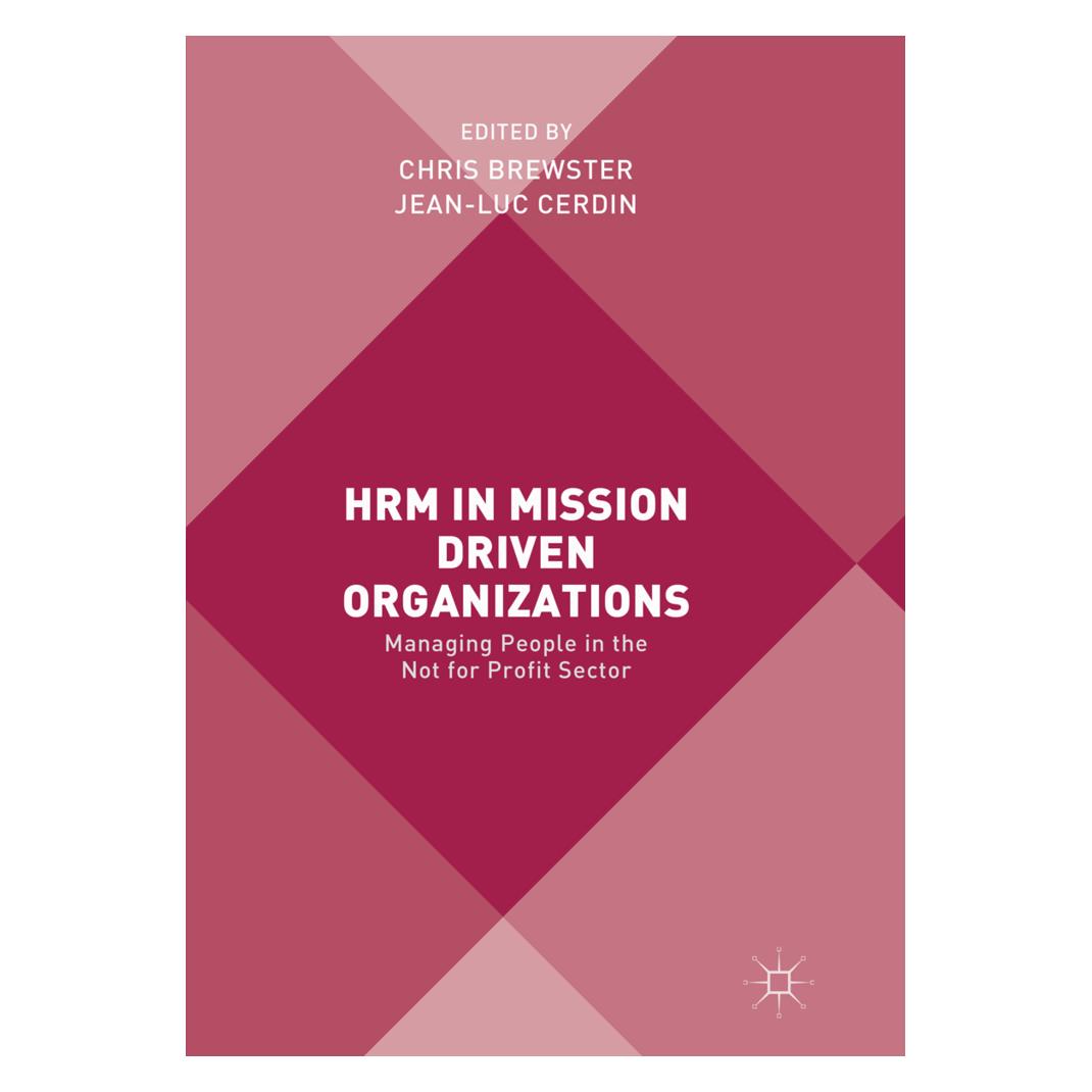 Springer HRM in Mission Driven Organizations (Englisch, Softcover, Chris Brewster, Jean-Luc Cerdin) (56052875)