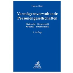 Vermögensverwaltende Personengesellschaften, Fachbücher von Katrin Dorn, Florian Haase, Birgit Jürgensmann, Lars Behrendt, Martin Weiss, Thomas Schäffer, Lea Maria Siering, Matthias Hofacker