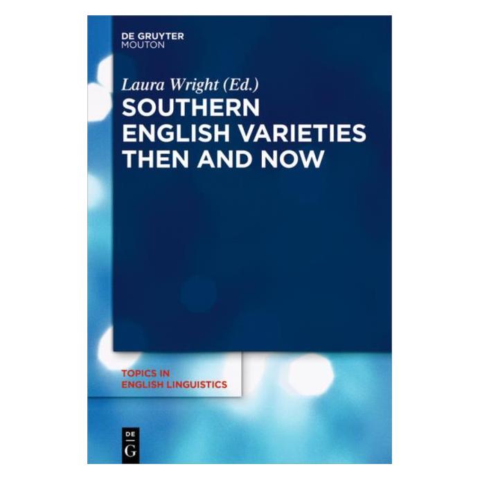 De Gruyter Southern English Varieties Then and Now (Englisch, Hardcover) (67764661)
