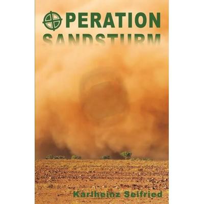 Carlo Trilogie / Operation Sandsturm, Taschenbuch von Karlheinz Seifried, Epubli, 978-3-7450-8490-0