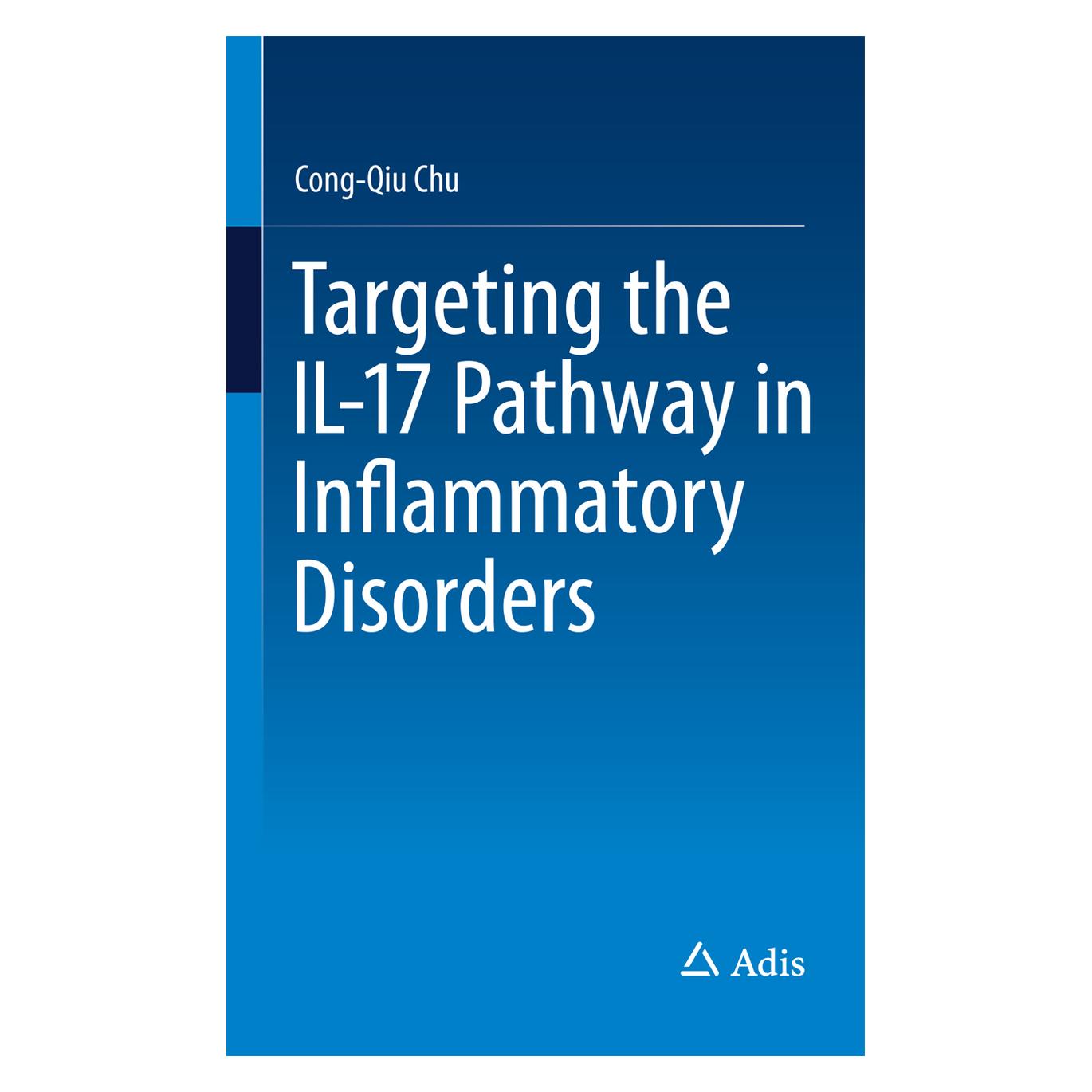 Springer Targeting the IL-17 Pathway in Inflammatory Disorders (Englisch, Softcover, Cong-Qiu Chu) (55607642)
