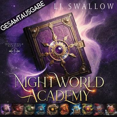 Nightworld Academy - Gesamtausgabe (1-10) - Lj Swallow, Audio, 4071498204047