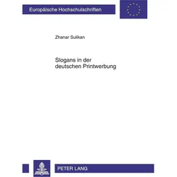 Slogans in der deutschen Printwerbung, Fachbücher von Zhanar Sulikan