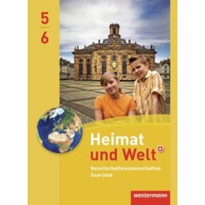 Heimat und Welt Gesellschaftswissenschaften 5 / 6. Schulbuch. Saarland, Gebundene Ausgabe von Michael Ernst,Sabine Bleyer,Georg Kahlert,Jürgen Nebel,