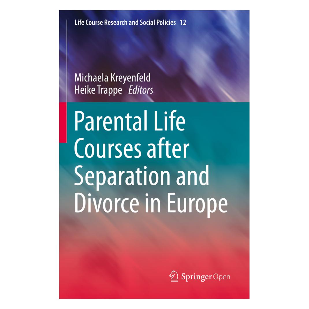 Springer Parental Life Courses after Separation and Divorce in Europe (Englisch, Softcover, Heike Trappe, Michaela Kreyenfeld) (56159981)