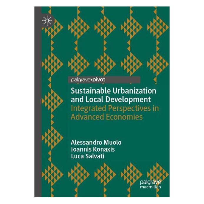Springer Sustainable Urbanization and Local Development (Englisch, Hardcover, Alessandro Muolo, Ioannis Konaxis, Luca Salvati) (65587212)