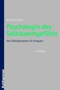 Astrid Schütz - Psychologie des Selbstwertgefühls: Von Selbstakzeptanz bis Arroganz - Preis vom 09.10.2026 07:28:09 h