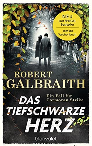 Robert Galbraith - Das tiefschwarze Herz: Ein Fall für Cormoran Strike (Die Cormoran-Strike-Reihe, Band 6) - Preis vom 05.10.2026 03:47:11 h