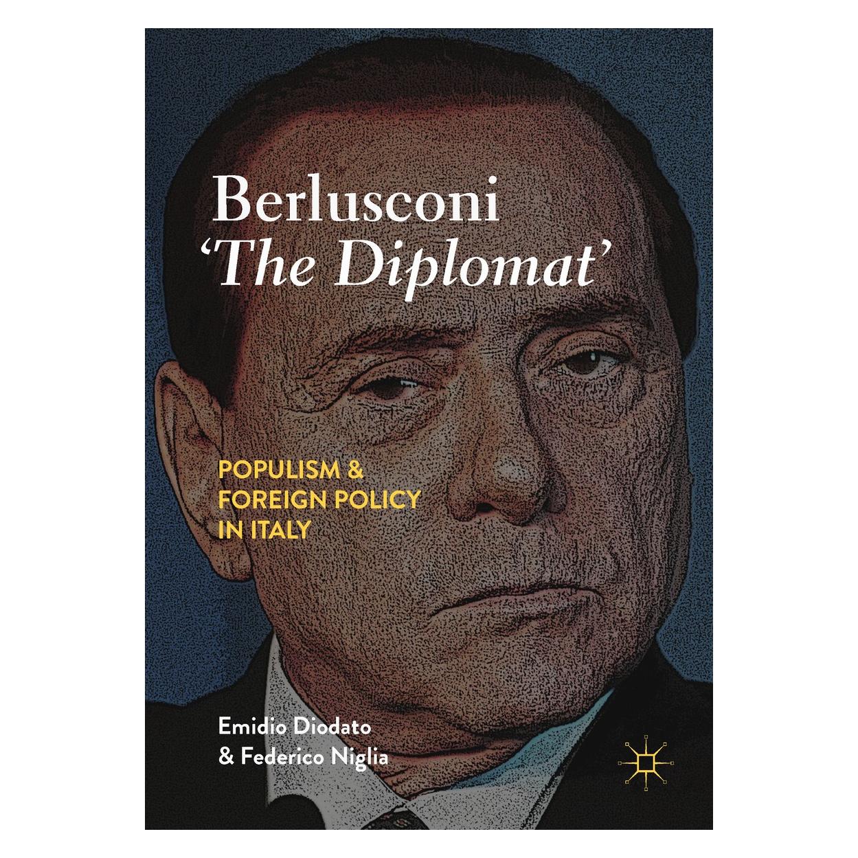 Springer Berlusconi /'The Diplomat/' (Englisch, Hardcover, Emidio Diodato, Federico Niglia) (9783319972619)
