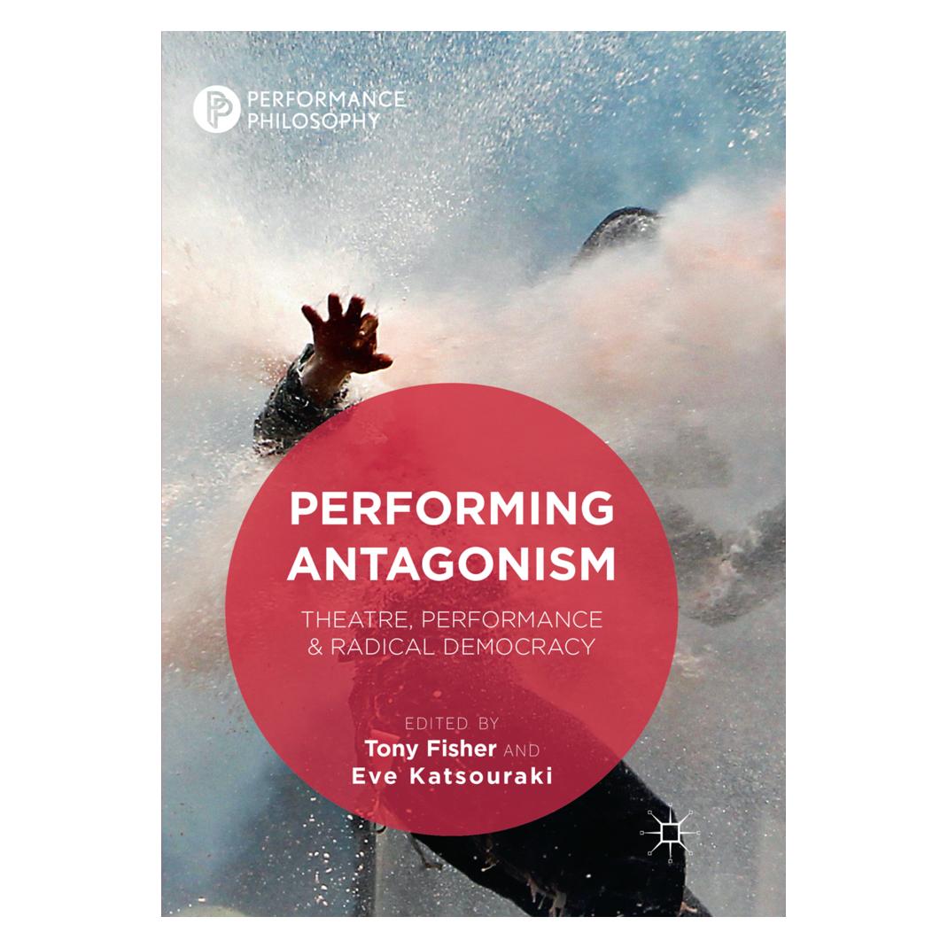 Springer Performing Antagonism (Englisch, Softcover, Eve Katsouraki, Tony Fisher) (56010133)