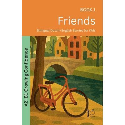 Friends, Taschenbuch von Pomme Bilingual, Pomme Bilingual