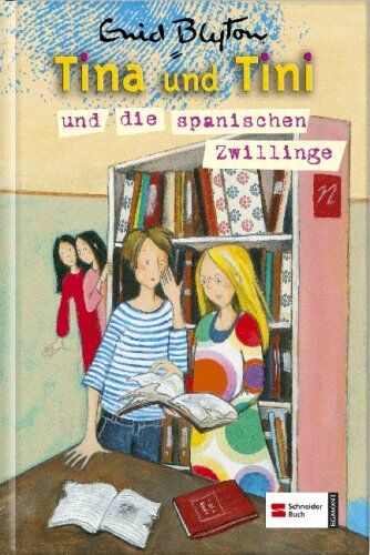 Enid Blyton - Tina und Tini, Band 10: Tina und Tini und die spanischen Zwillinge - Preis vom 13.10.2026 11:25:28 h