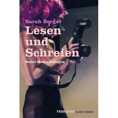 Lesen und Schreien, Gebundene Ausgabe von Sarah Berger, Frohmann