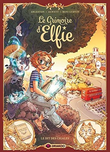 Christophe Arleston - Le grimoire d'Elfie. Vol. 2. Le dit des cigales - Preis vom 18.10.2026 19:22:15 h