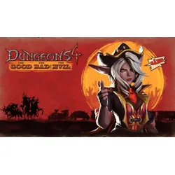 Dungeons 4 - The Good, the Bad and the Evil