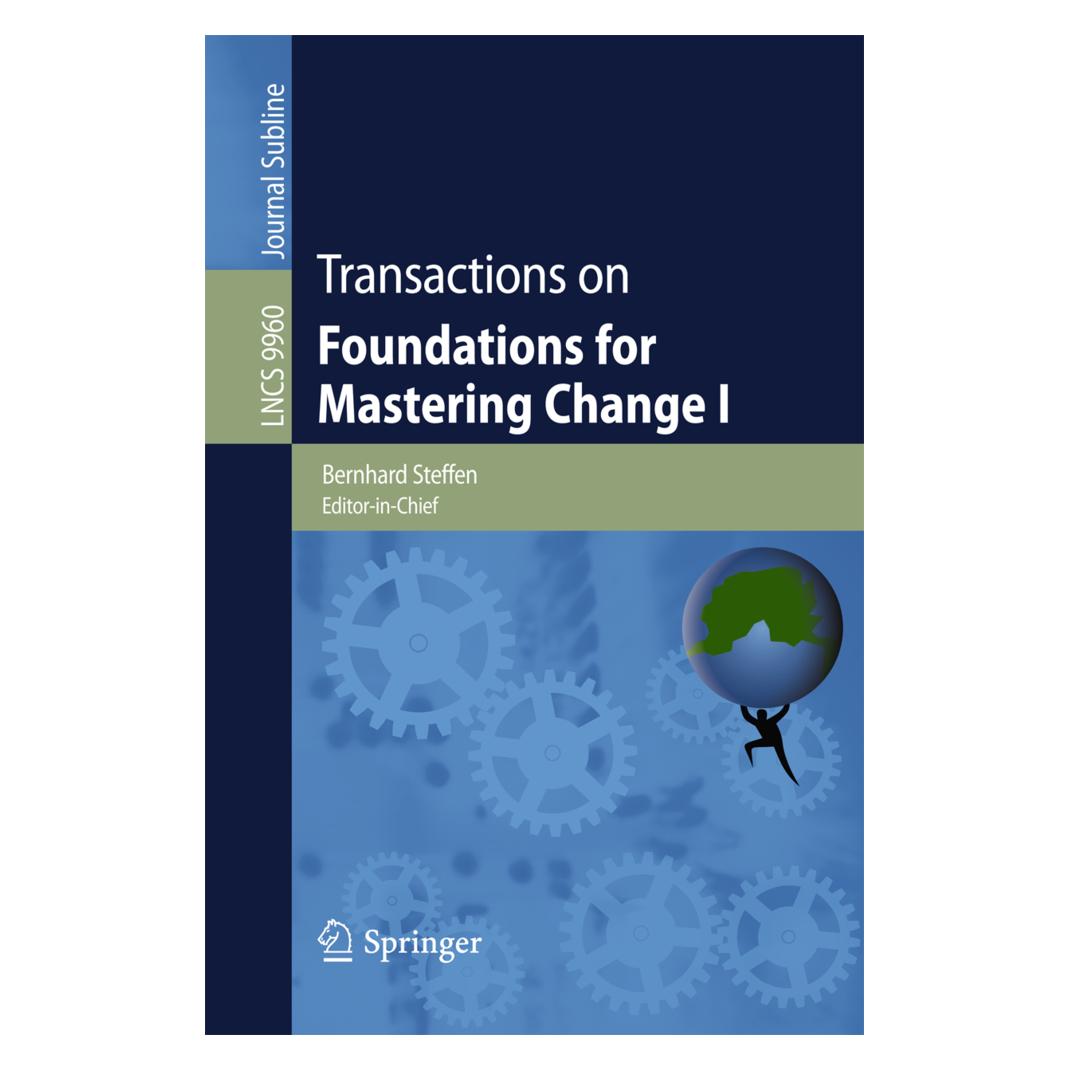 Springer Transactions on Foundations for Mastering Change I (Englisch, Softcover, Bernhard Steffen) (55837070)