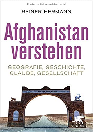 Rainer Hermann - Afghanistan verstehen: Geografie, Geschichte, Glaube, Gesellschaft - Preis vom 13.10.2026 11:25:28 h