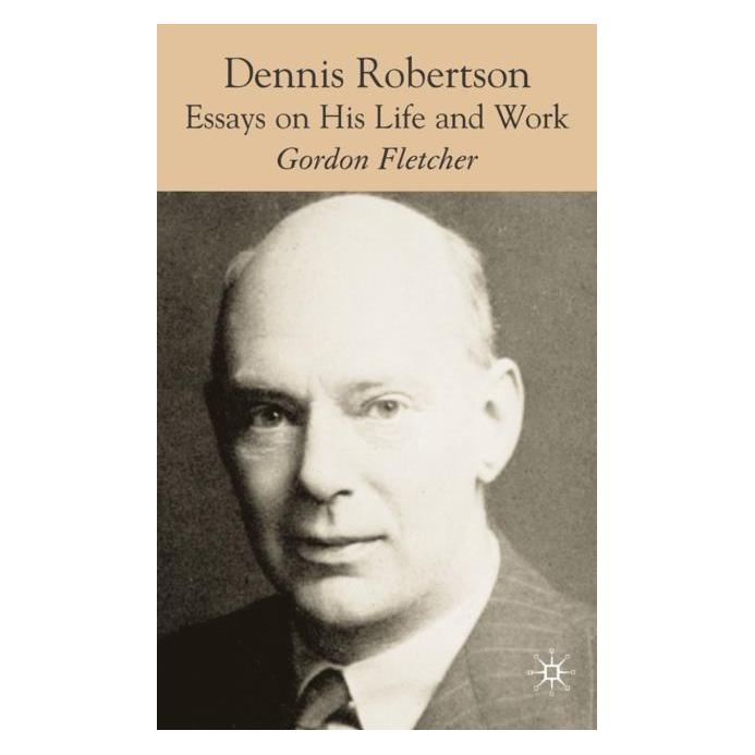 Palgrave Macmillan Uk Fletcher:Dennis Robertson (Englisch, Hardcover, G Fletcher, G. Fletcher, Gordon Fletcher) (63034290)