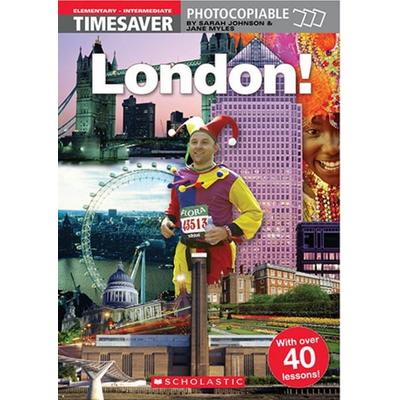 Timesaver 'London!'; Set von Sarah Johnson,Jane Myles, Scholastic, 978-1-900702-98-0