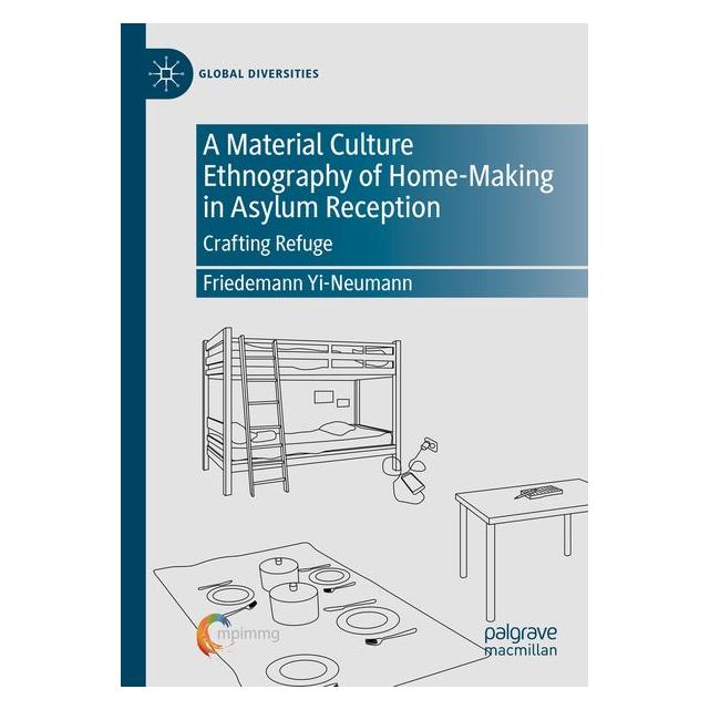 Umbreit A Material Culture Ethnography of Home-Making in Asylum Reception (Englisch, Friedemann Yi-Neumann) (71886246)
