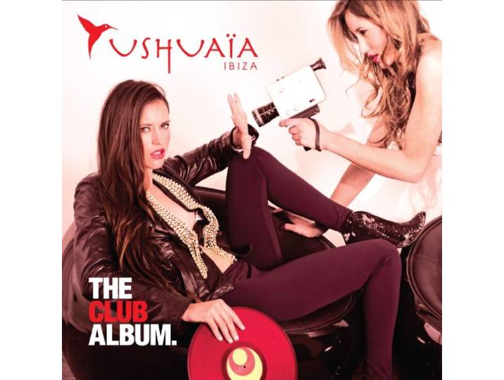 Various Artists - Ushuaia Ibiza - The Club Album