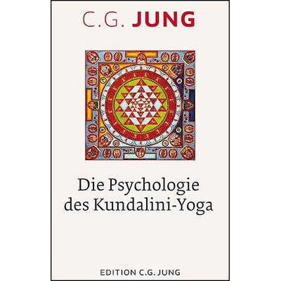 Die Psychologie des Kundalini-Yoga, Taschenbuch von C.G. Jung, Patmos Verlag, 978-3-8436-1187-9