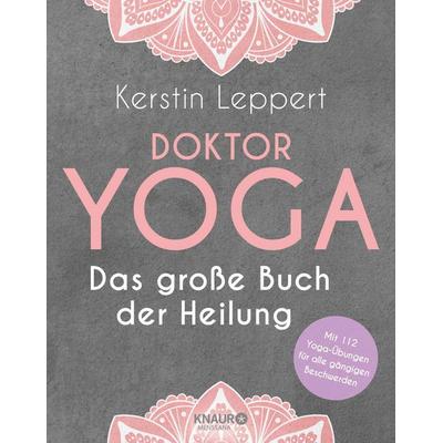 Doktor Yoga, Taschenbuch von Kerstin Leppert, Knaur MensSana, 978-3-426-65839-0