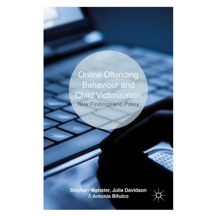 Palgrave Macmillan Uk Webster:Online Offending Behaviour and (Englisch, Hardcover, A Bifulco, A. Bifulco, J Davidson, J. Davidson, S Webster, S. Webster) (63295084)