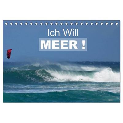 Ich will Meer ! (Tischkalender 2027 DIN A5 quer), CALVENDO Monatskalender