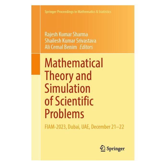 Springer Mathematical Theory and Simulation of Scientific Problems (Englisch, Hardcover, Ali, Cemal Benim, Kumar Srivastava, Shailesh) (71878915)