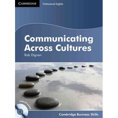 Communicating Across Cultures Student's Book with Audio CD, Taschenbuch von Bob Dignen, Cambridge University Press, 978-0-521-18198-3