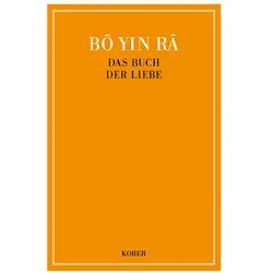 Das Buch der Liebe, Ratgeber von Bô Yin Râ