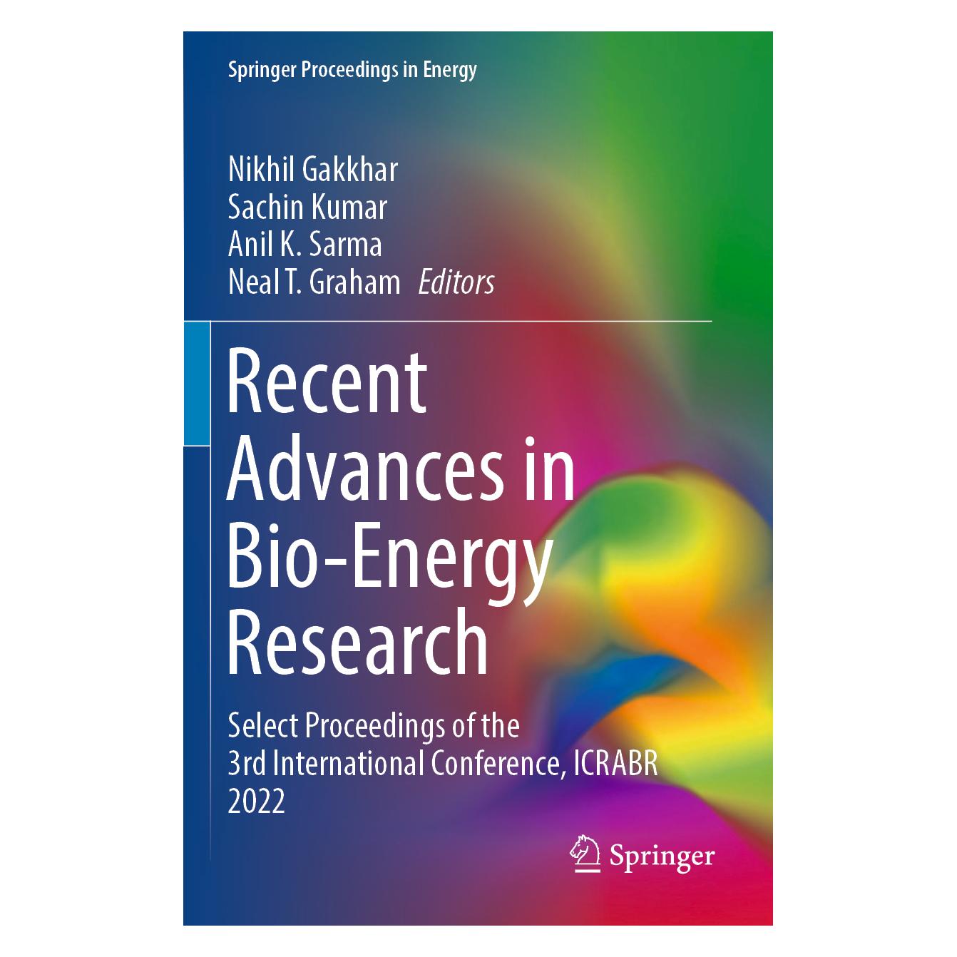 Springer Recent Advances in Bio-Energy Research (Englisch, Softcover, Anil K. Sarma, Anil Kumar, Neal T. Graham, Nikhil Gakkhar, Sachin Kumar, Sachin/K Sarma et al) (57161831)