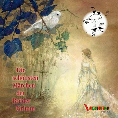 Die schönsten Märchen der Brüder Grimm - Jakob Grimm,Wilhelm Grimm, Audio, 4057664485724