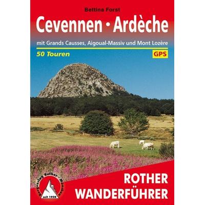 Cevennen - Ardèche, Taschenbuch von Bettina Forst, Rother Bergverlag