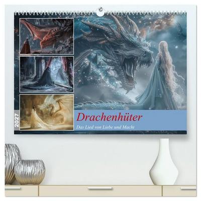 Drachenhüter (hochwertiger Premium Wandkalender 2027 DIN A2 quer), Kunstdruck in Hochglanz