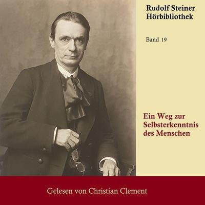 Ein Weg zur Selbsterkenntnis des Menschen - Rudolf Steiner, Audio, 9783689836955